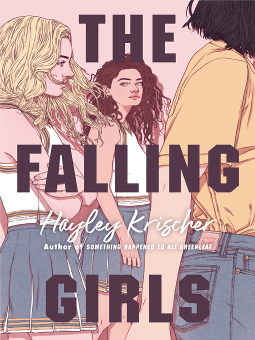 Title details for The Falling Girls by Hayley Krischer - Available